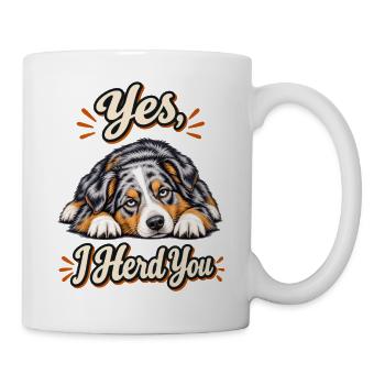 Ja, ich hüte dich – Australian Shepherd Aussie Dad - Tasse - Weiß - Rechts