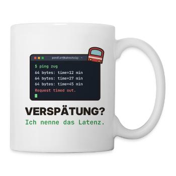Latenz Lacher: Ping Verspätung - Tasse - Weiß - Rechts