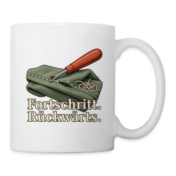 Fortschritt. Rückwärts. – Nähhumor mit Nahttrenner - Tasse - Weiß - Rechts