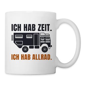 Ich hab Zeit. Ich hab Allrad. – Offroad Spruch - Tasse - Weiß - Rechts