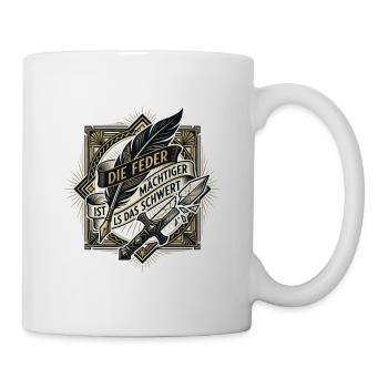 Die_Feder_ist_maechtiger_als_das_Schwert_-_Art_ - Tasse - Weiß - Rechts