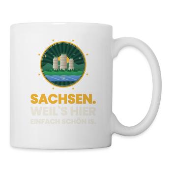 SACHSEN WEIL`S HIER EINFACH SCHÖN IST - Tasse - Weiß - Rechts