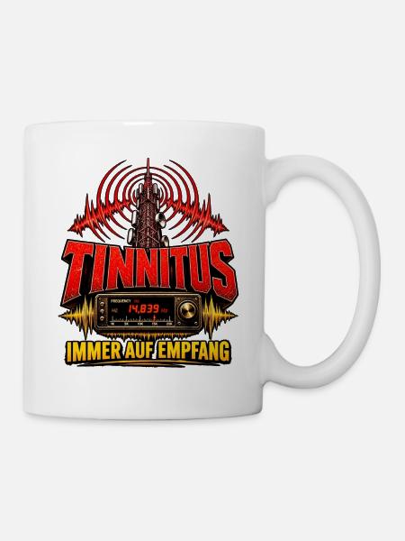 TINNITUS IMMER AUF EMPFANG - Tasse - Weiß
