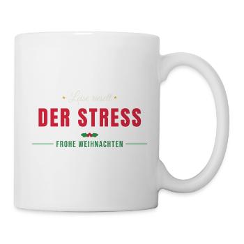 Leise rieselt der Stress - Weihnachten - Tasse - Weiß - Rechts