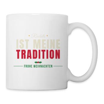 Raclette ist meine Tradition - Tasse - Weiß - Rechts
