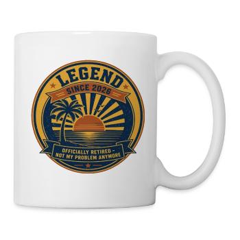 Legende Seit 2026 – Offiziell Ruhestand - Tasse - Weiß - Rechts