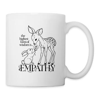 The Highest Form Of Wisdom Is Empathy - Tasse - Weiß - Rechts
