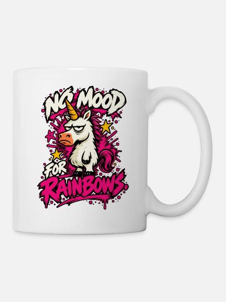 No Mood For Rainbows Lustiges Anti Einhorn Design - Tasse - Weiß
