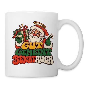 Gut gemeint Weihnachtsmann Geschenk Lustiger Spruc - Tasse - Weiß - Rechts
