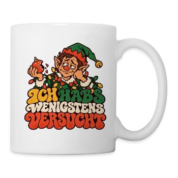 Ich hab's wenigstens versucht Wichtel Weihnachten - Tasse - Weiß - Rechts