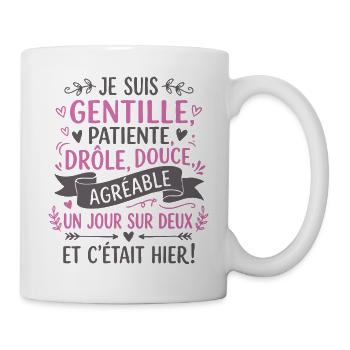 Ich bin freundlich, geduldig und witzig, humorvolle Frau - Tasse - Weiß - Rechts