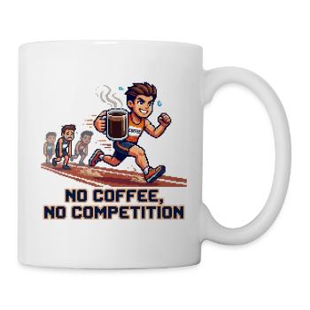 No_coffee-_no_competion - Tasse - Weiß - Rechts
