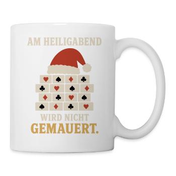 Am Heiligabend wird nicht gemauert – Skat Doko - Tasse - Weiß - Rechts
