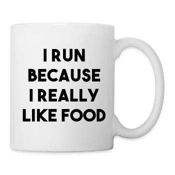 Lauf-Spruch Food - Tasse - Weiß - Rechts