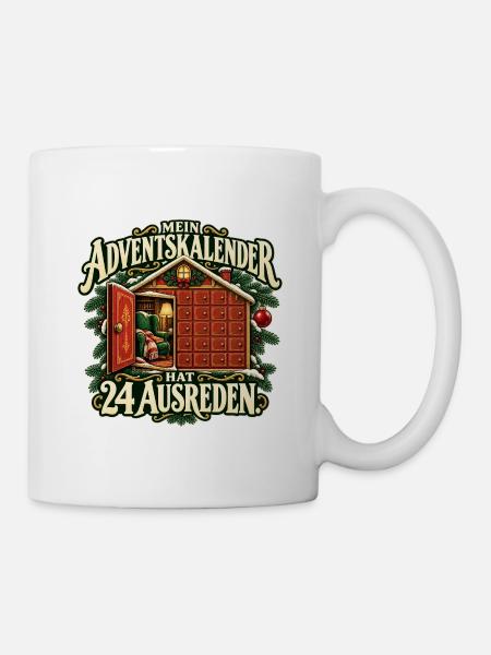 Advent voller Ausreden - Tasse - Weiß