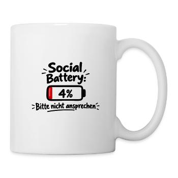 Social Battery 4% - Tasse - Weiß - Rechts