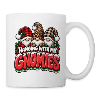 Hanging with My Gnomies - Tasse - Weiß - Rechts