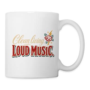 Clean Living Loud Music Straight Edge Nüchtern - Tasse - Weiß - Rechts