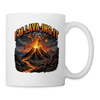 I Am Lava In Itive Lustiger Vulkan Ausbruch Spruch - Tasse - Weiß - Rechts