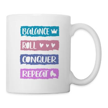 Rollerskater Party Balance Roll Conquer Gift Idea - Tasse - Weiß - Rechts