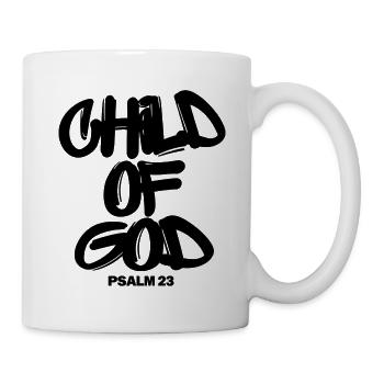 Child of God – Psalm 23 Christlicher Glaube - Tasse - Weiß - Rechts