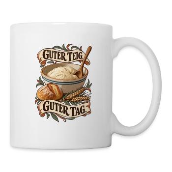 Guter Teig Brotbackkunst  - Tasse - Weiß - Rechts