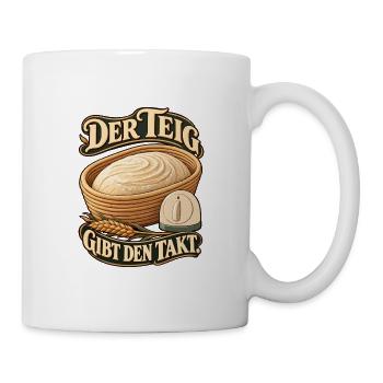 Der Teig Gibt Den Takt - Tasse - Weiß - Rechts
