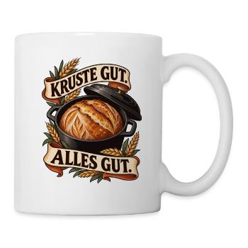 Krustenbrot im Topf – Alles gut - Tasse - Weiß - Rechts