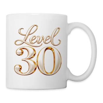 Level 30 Goldschrift Geburtstag - Tasse - Weiß - Rechts