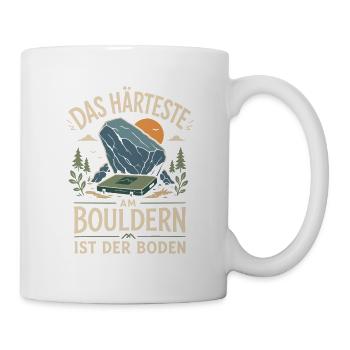 Härteste am Bouldern ist der Boden - Tasse - Weiß - Rechts
