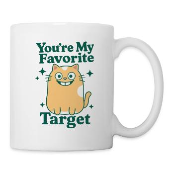 You're My Favorite Target - Tasse - Weiß - Rechts