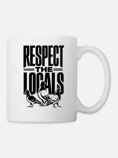 Respect the Locals - Tasse - Weiß