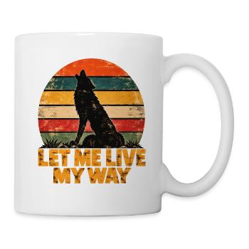 Wolf – Let Me Live My Way – Vintage-Retro - Tasse - Weiß - Rechts