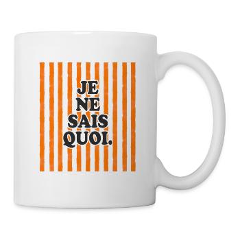 Je ne sais quoi – Französischer Charme - Tasse - Weiß - Rechts