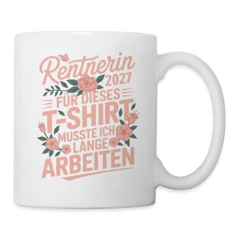 Rentnerin 2027 Blumen Rente Ruhestand Geschenk - Tasse - Weiß - Rechts