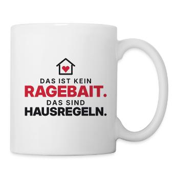 Kein Ragebait – Hausregeln - Tasse - Weiß - Rechts