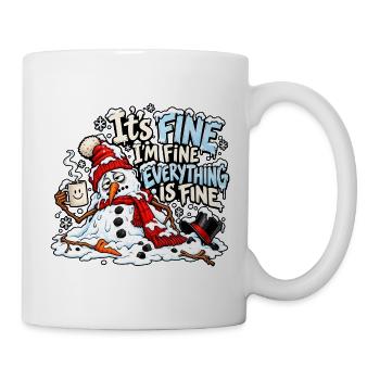 Es ist in Ordnung, ich bin in Ordnung, Schneemann - Tasse - Weiß - Rechts