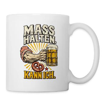 Maß halten Kann ich - Tasse - Weiß - Rechts