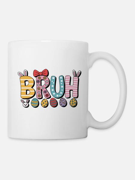 Bruh Ostern - Tasse - Weiß