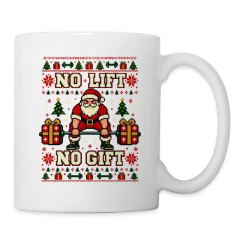 Weihnachten Fitness Weihnachtsmann No Lift No Gift - Tasse - Weiß - Rechts