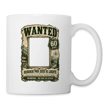 Wanted 60 Years – Geburtstagshumor und Freiheit - Tasse - Weiß - Rechts