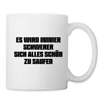 Schön saufen - Tasse - Weiß - Rechts