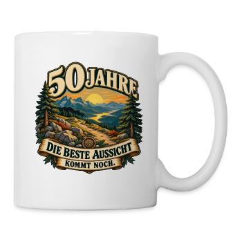 50 Jahre Aussicht kommt noch - Tasse - Weiß - Rechts