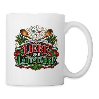 Unser Familienrezept: Liebe und Lautstärke - Tasse - Weiß - Rechts