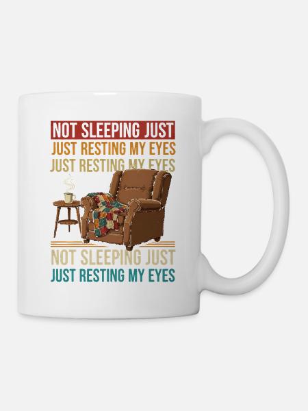 Nicht schlafen, Augen ausruhen - Tasse - Weiß