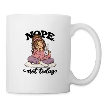 Frecher Spruch - Nope, not today - süßes girl  - Tasse - Weiß - Rechts