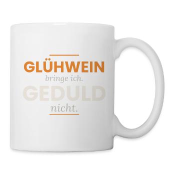 Glühwein bringe ich. Geduld nicht. – Kellner - Tasse - Weiß - Rechts