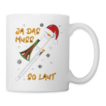 Ja Das Muss So Laut Posaune Weihnachten Musiker - Tasse - Weiß - Rechts