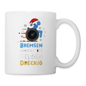 Bremsen Macht Die Felgen Dreckig Rollstuhl Xmas - Tasse - Weiß - Rechts