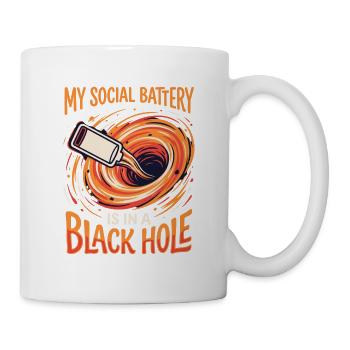 Soziale Batterie im Schwarzen Loch - Tasse - Weiß - Rechts